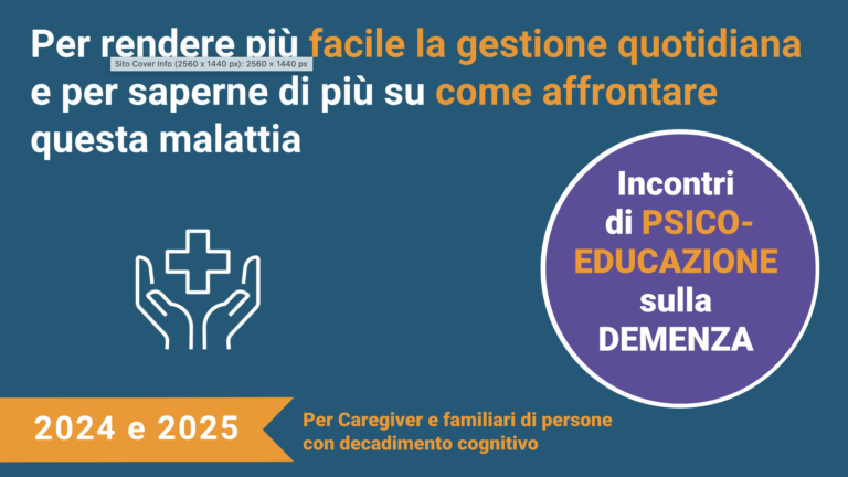 Scopri di più sull'articolo Incontri di Psico-Educazione sulla demenza